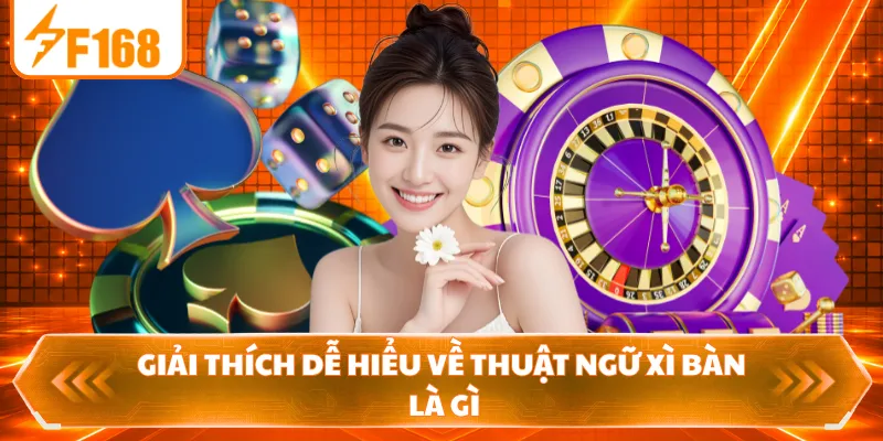 Giải thích dễ hiểu về thuật ngữ xì bàn là gì